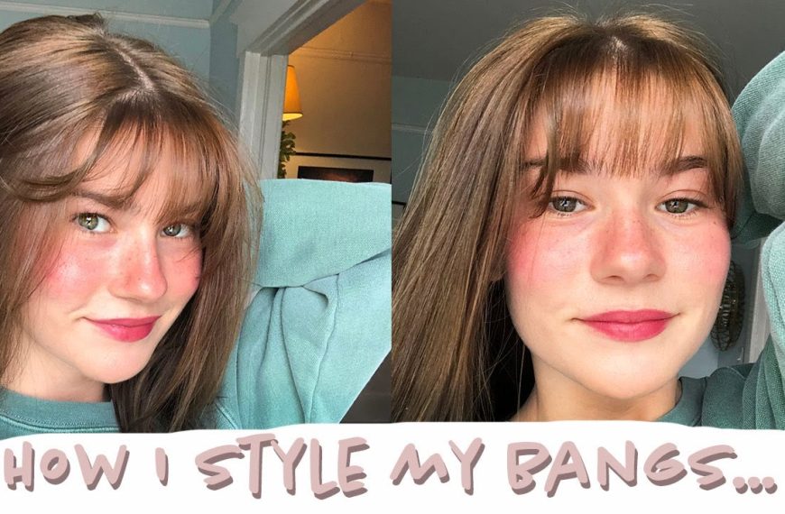 How to Style Bangs